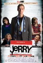 Film Jmenuji se Jerry (My Name Is Jerry) 2009 online ke shlédnutí