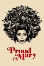 Film Proud Mary (Proud Mary) 2018 online ke shlédnutí