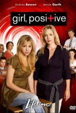 Film Sex zabíjí (Girl, Positive) 2007 online ke shlédnutí