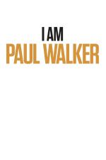 Film I Am Paul Walker (I Am Paul Walker) 2018 online ke shlédnutí