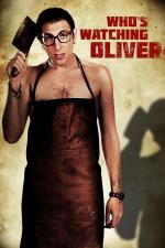 Film Kdo pohlídá Olivera (Who's Watching Oliver) 2017 online ke shlédnutí