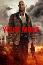 Film Příští tah (Your Move) 2017 online ke shlédnutí