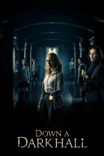 Film Down a Dark Hall (Down a Dark Hall) 2018 online ke shlédnutí