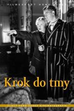 Film Krok do tmy (Krok do tmy) 1938 online ke shlédnutí