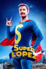 Film Superlópez (Superlópez) 2018 online ke shlédnutí