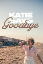 Film Katie se loučí (Katie Says Goodbye) 2016 online ke shlédnutí