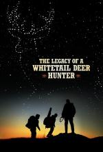 Film The Legacy of a Whitetail Deer Hunter (The Legacy of a Whitetail Deer Hunter) 2018 online ke shlédnutí