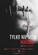 Film Tylko nie mów nikomu (Tylko nie mów nikomu) 2019 online ke shlédnutí