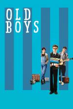 Film Old Boys (Old Boys) 2018 online ke shlédnutí