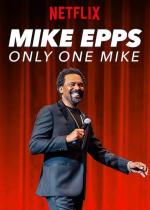 Film Mike Epps: Only One Mike (Mike Epps: Only One Mike) 2019 online ke shlédnutí