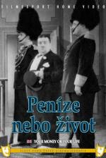 Film Peníze nebo život (Peníze nebo život) 1932 online ke shlédnutí