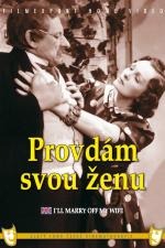 Film Provdám svou ženu (Provdám svou ženu) 1941 online ke shlédnutí