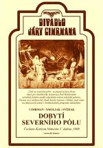 Film Dobytí severního pólu (divadelní záznam) (Dobytí severního pólu (divadelní záznam)) 2006 online ke shlédnutí