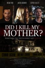 Film Vražda mé matky (Did I Kill My Mother?) 2018 online ke shlédnutí