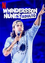 Film Whindersson Nunes: Adult (Whindersson Nunes: Adulto) 2019 online ke shlédnutí