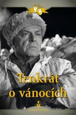 Film Tenkrát o Vánocích (Tenkrát o Vánocích) 1958 online ke shlédnutí