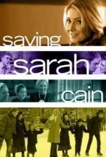 Film Spasení Sarah Cainové (Saving Sarah Cain) 2007 online ke shlédnutí