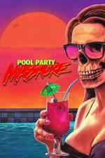 Film Pool Party Massacre (Pool Party Massacre) 2017 online ke shlédnutí