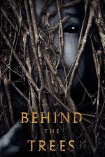 Film Behind the Trees (Behind the Trees) 2019 online ke shlédnutí