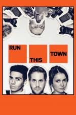 Film Run This Town (Run This Town) 2019 online ke shlédnutí