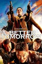 Film A Better Tomorrow 2018 (A Better Tomorrow 2018) 2018 online ke shlédnutí