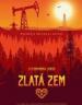 Film Zlatá zem (Zlatá zem) 2019 online ke shlédnutí