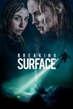 Film Breaking Surface (Breaking Surface) 2020 online ke shlédnutí