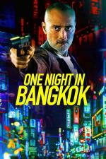 Film One Night in Bangkok (One Night in Bangkok) 2020 online ke shlédnutí