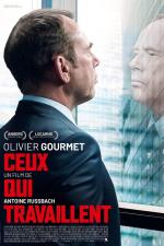 Film Ti, co pracují (Ceux qui travaillent) 2018 online ke shlédnutí