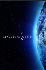 Film Krásný modrý svět: Souboj se suchem (Brave Blue World) 2019 online ke shlédnutí