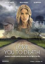 Film Neuzavřená minulost (Love You to Death) 2015 online ke shlédnutí