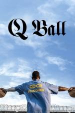 Film Q Ball (Q Ball) 2019 online ke shlédnutí