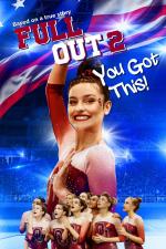 Film Full Out 2: You Got This! (Full Out 2: You Got This!) 2020 online ke shlédnutí