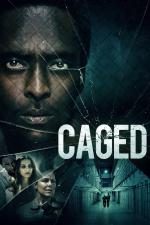 Film Caged (Caged) 2021 online ke shlédnutí