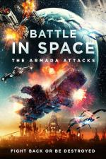 Film Battle in Space: The Armada Attacks (Battle in Space: The Armada Attacks) 2021 online ke shlédnutí