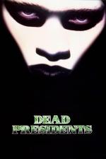 Film Mrtví prezidenti (Dead Presidents) 1995 online ke shlédnutí