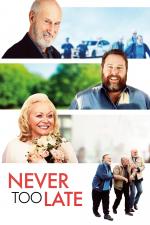 Film Ještě není pozdě (Never Too Late) 2020 online ke shlédnutí