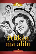 Film Pelikán má alibi (Pelikán má alibi) 1940 online ke shlédnutí