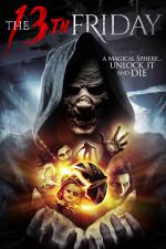 Film The 13th Friday (The 13th Friday) 2017 online ke shlédnutí