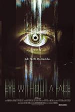 Film Oko bez tváře (Eye Without a Face) 2020 online ke shlédnutí