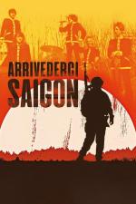 Film Arrivederci Saigon (Arrivederci Saigon) 2018 online ke shlédnutí