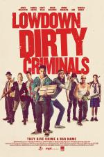 Film Zatracení kriminálníci (Lowdown Dirty Criminals) 2020 online ke shlédnutí