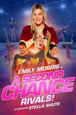 Film A Second Chance: Rivals! (A Second Chance: Rivals!) 2019 online ke shlédnutí