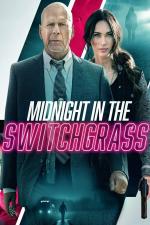 Film Midnight in the Switchgrass (Midnight in the Switchgrass) 2021 online ke shlédnutí