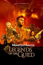 Film Lovec příšer: Legendy cechu (Monster Hunter: Legends of the Guild) 2021 online ke shlédnutí