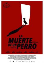 Film Smrt psa (La Muerte de Un Perro) 2019 online ke shlédnutí