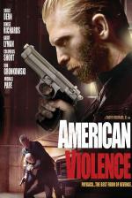 Film American Violence (American Violence) 2017 online ke shlédnutí