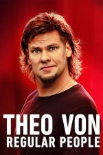 Film Theo Von: Normální lidi (Theo Von: Regular People) 2021 online ke shlédnutí