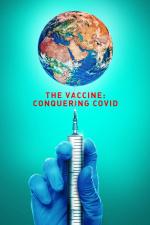 Film Vakcína: Vítěz nad COVIDem (The Vaccine: Conquering COVID) 2021 online ke shlédnutí