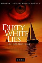 Film Dirty White Lies (Sea of Lies) 2018 online ke shlédnutí